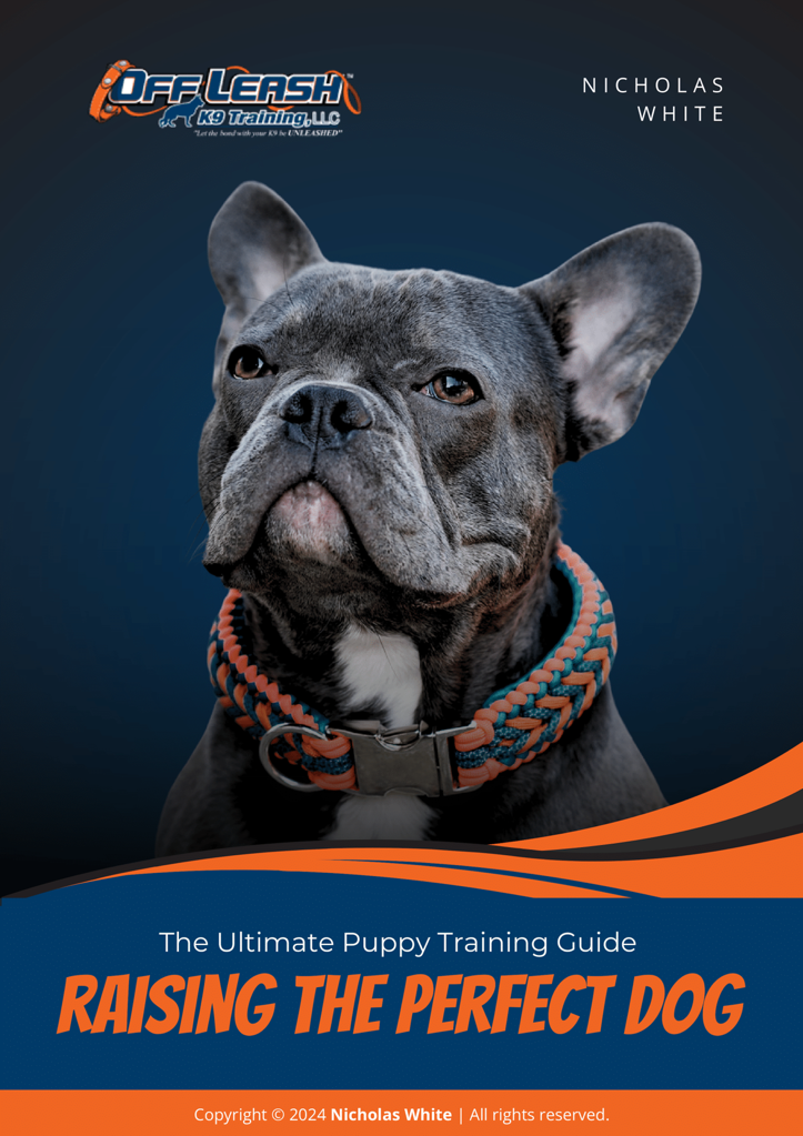 Raising The Perfect Dog E-Book by Nick White