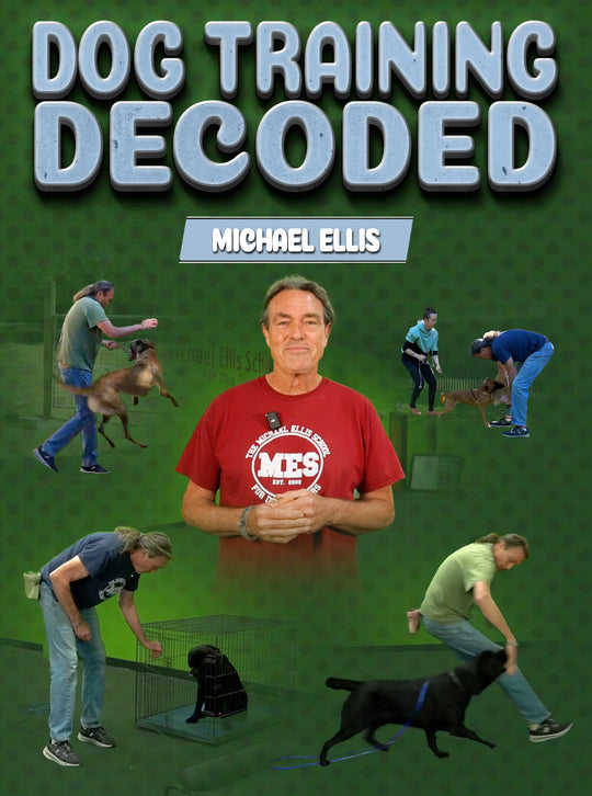 Dog Training Decoded by Michael Ellis