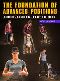 Foundation of Advanced Positions: Orbit, Center, Flip to Heel by Noelle Farr